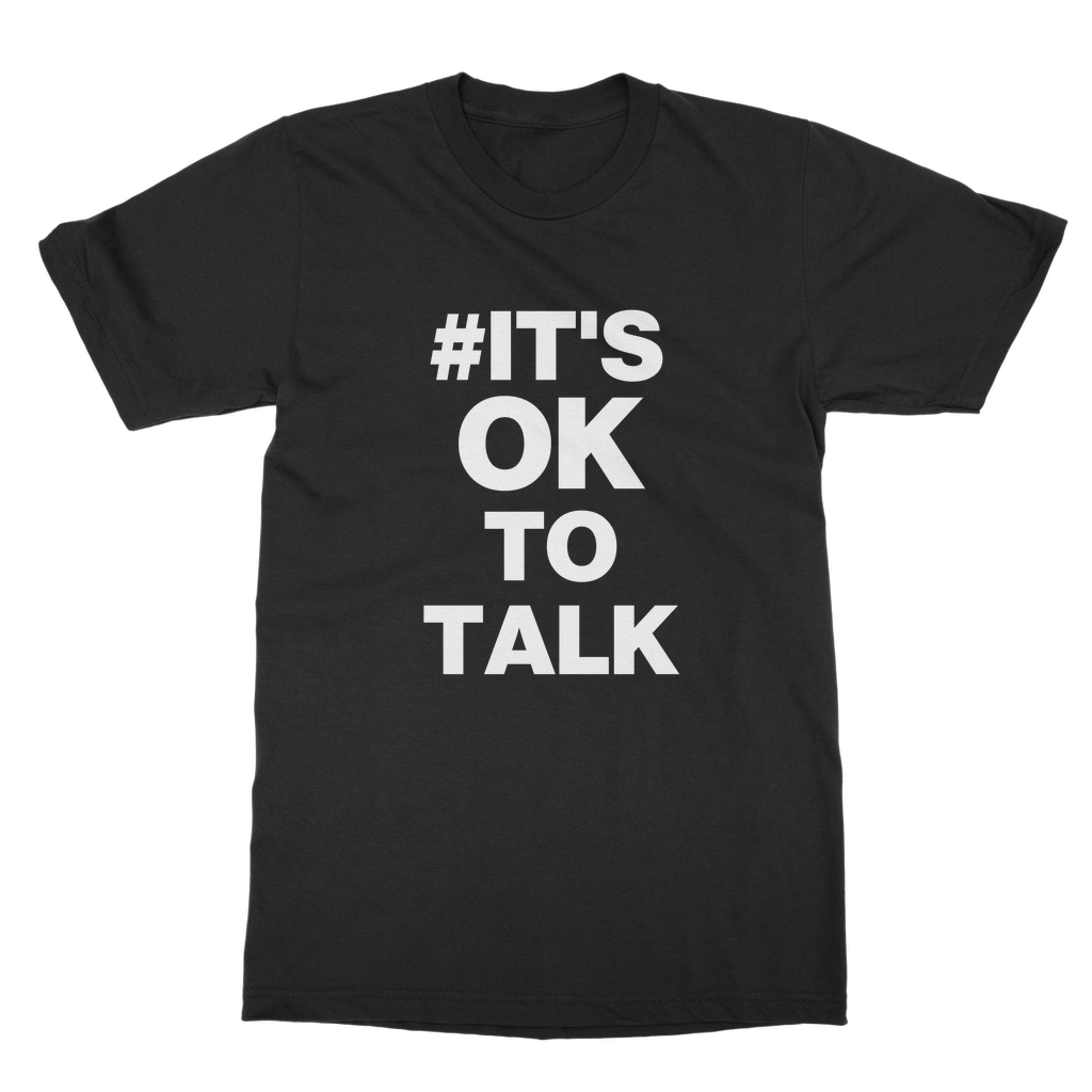 It's Ok To Talk Organic T-Shirt