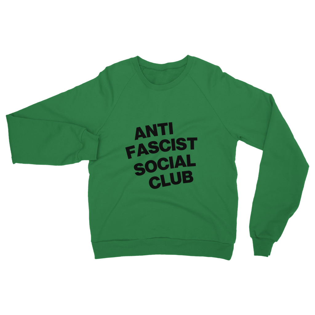 Anti Fascist Social Organic Sweatshirt