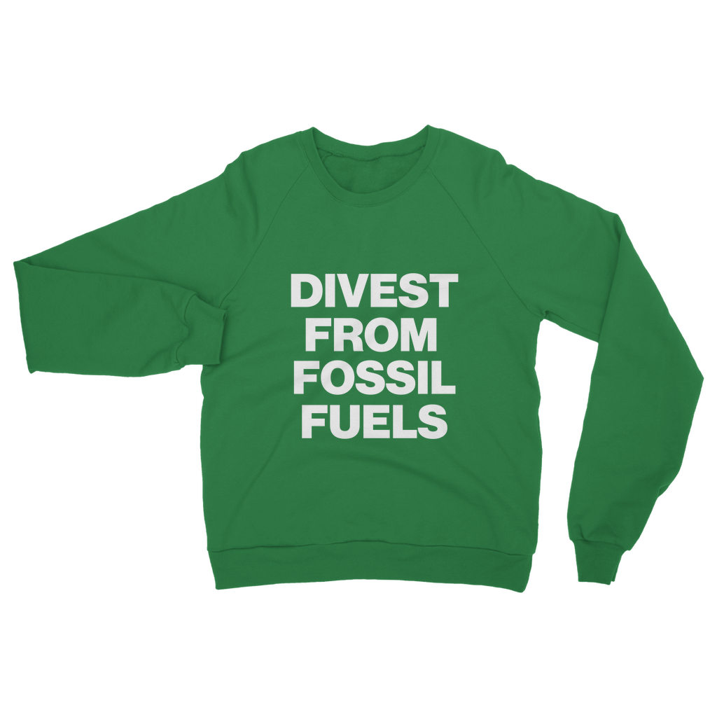 Divest From Fossil Fuels Organic Sweatshirt