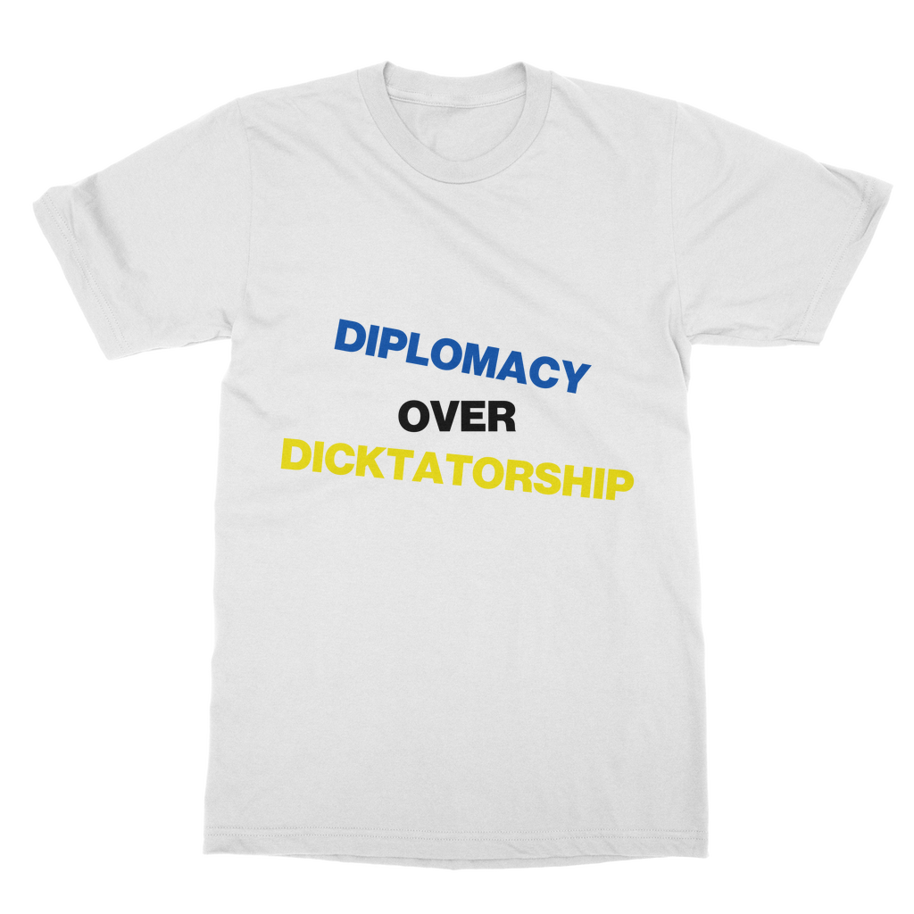 Diplomacy Over Dicktatorship Organic T-Shirt