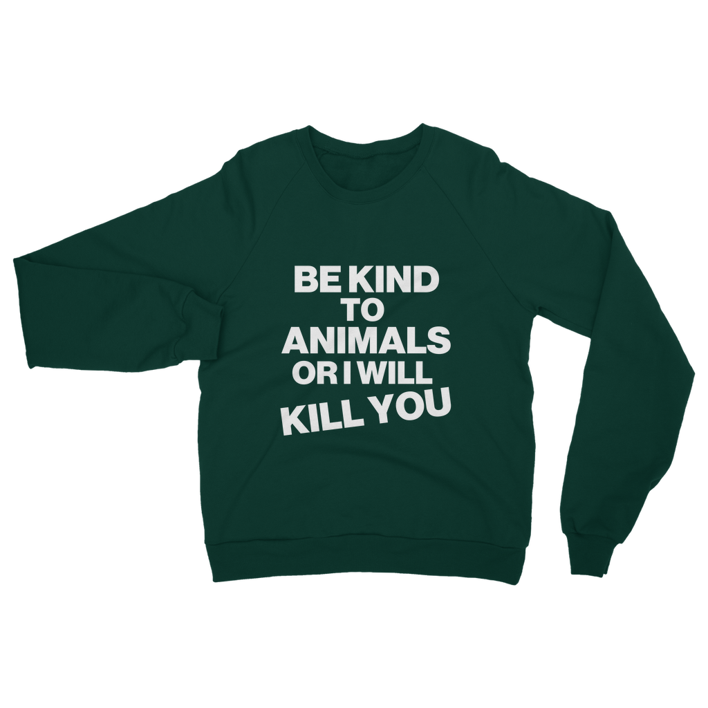 Be Kind To Animals Organic Sweatshirt