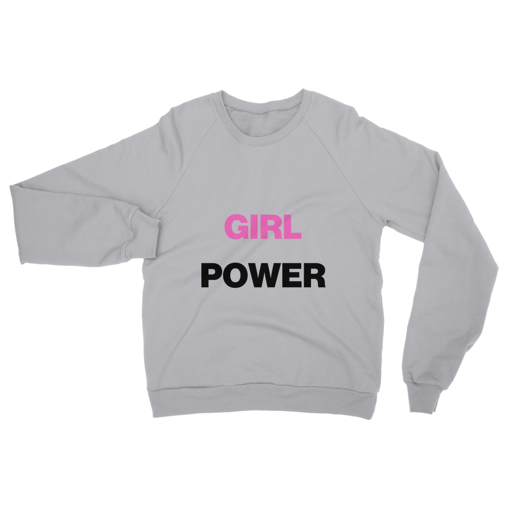 Girl Power Organic Sweatshirt