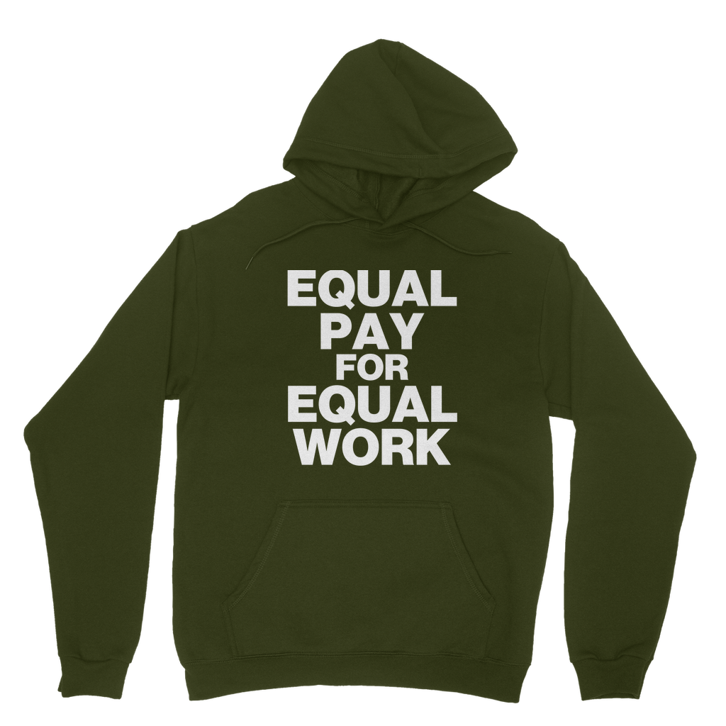 Equal Pay For Equal Work Organic Hoodie