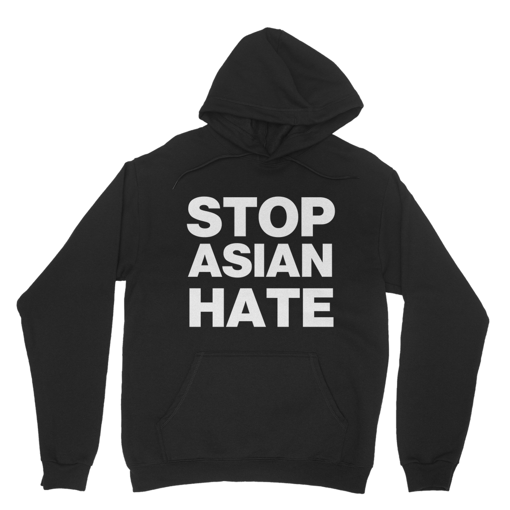 Stop Asian Hate Organic Hoodie