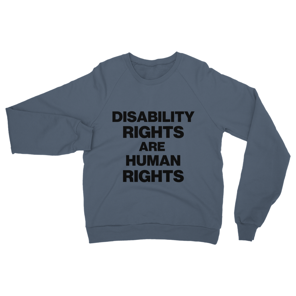 Disability Rights Organic Sweatshirt