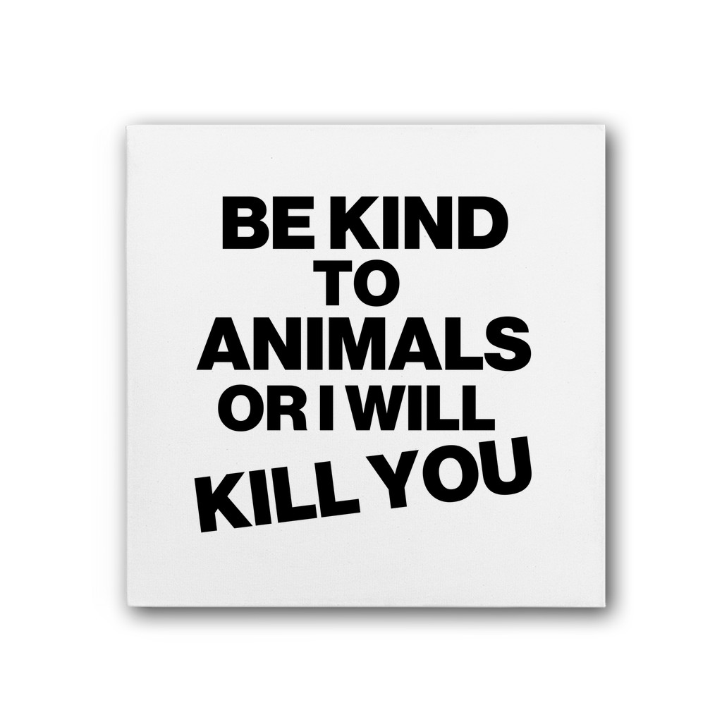 Be Kind To Animals Premium Stretched Canvas