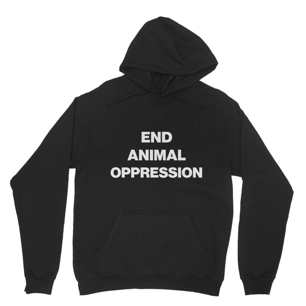 End Animal Oppression Organic Hoodie