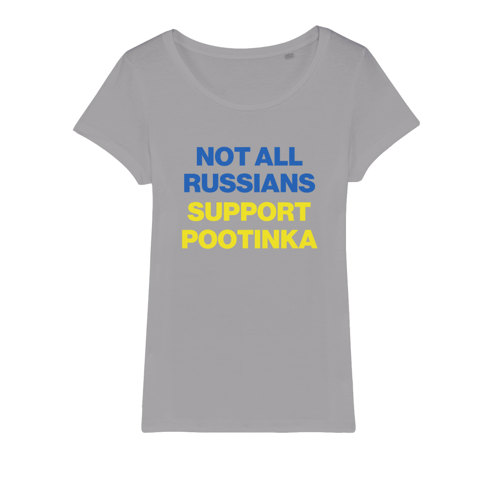 Not All Russians Support Pootinka Organic Women's T-Shirt