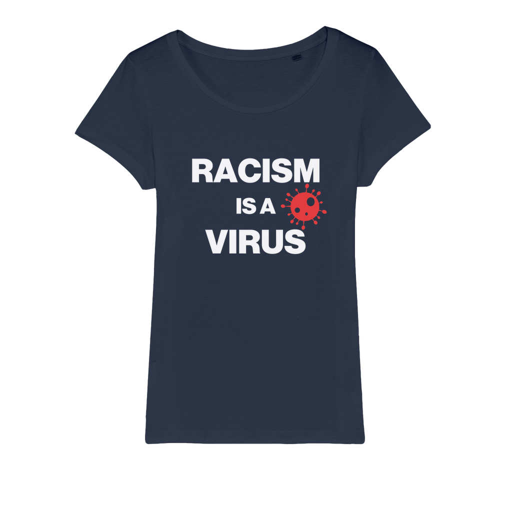 Racism Is A Virus Organic Women's T-Shirt