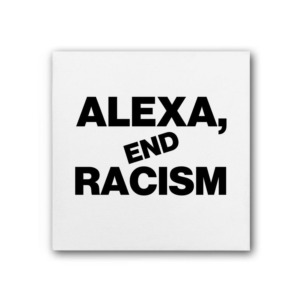 Alexa, End Racism Premium Stretched Canvas