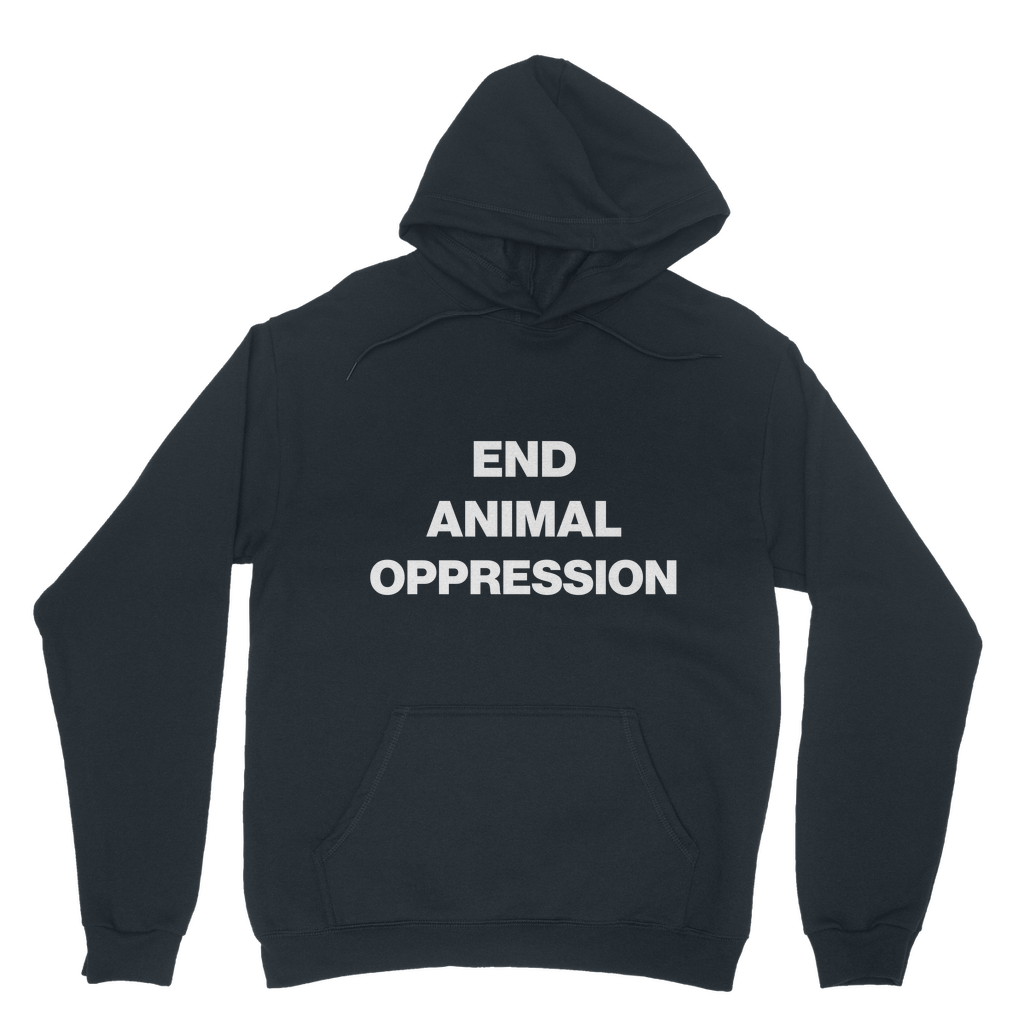 End Animal Oppression Organic Hoodie