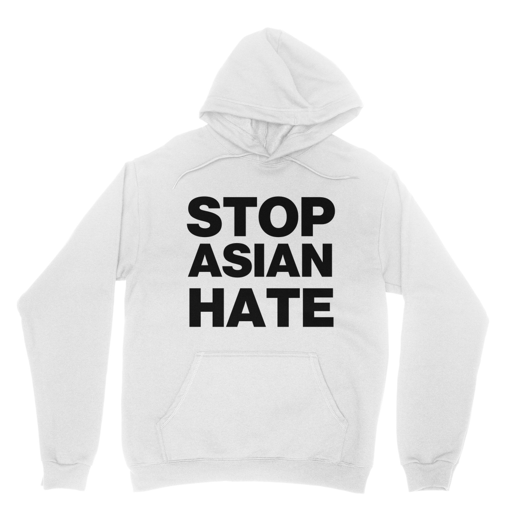 Stop Asian Hate Organic Hoodie