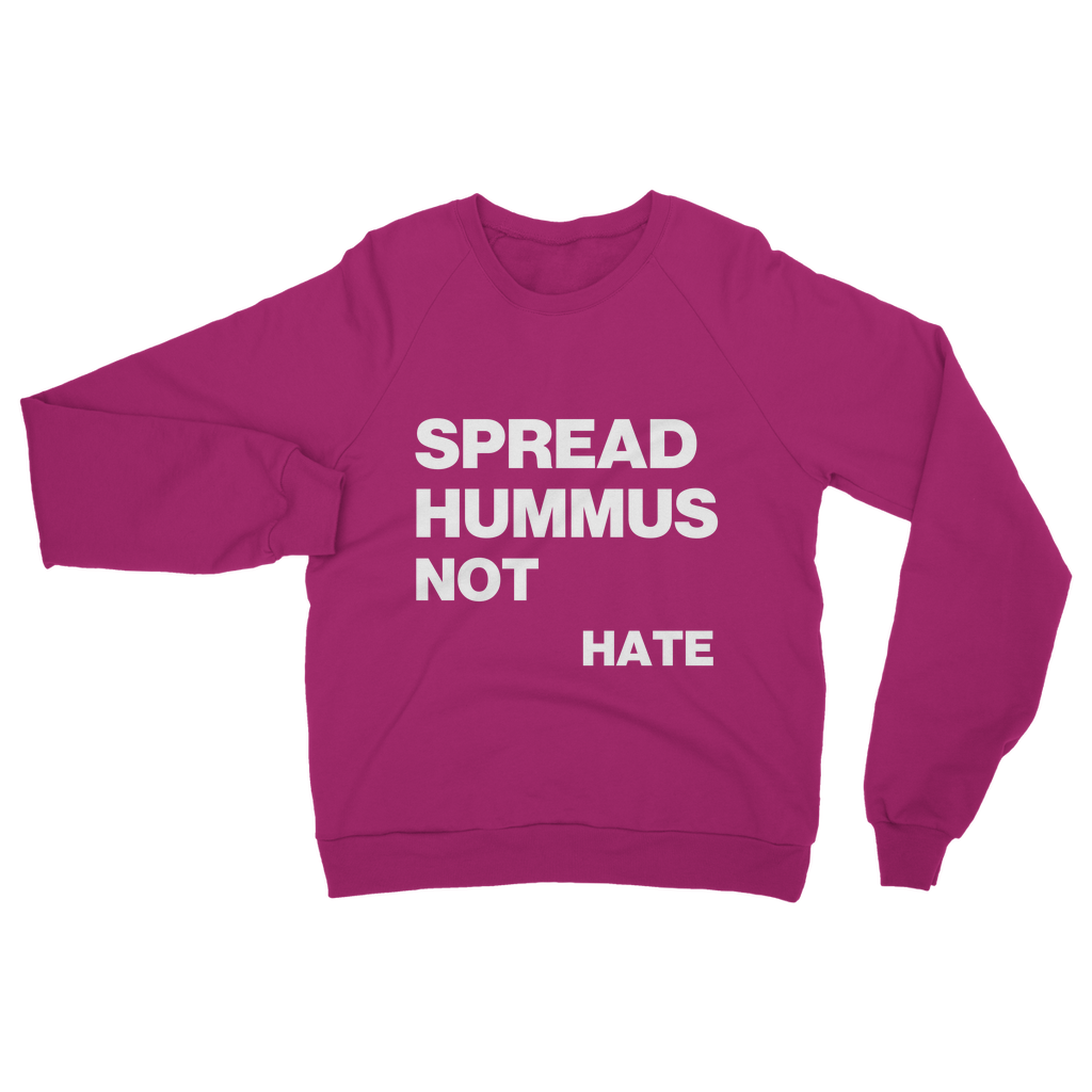 Spread Hummus Not Hate Organic Sweatshirt