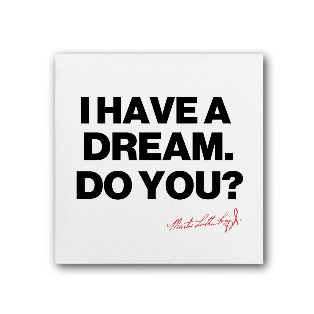 I Have a Dream Premium Stretched Canvas