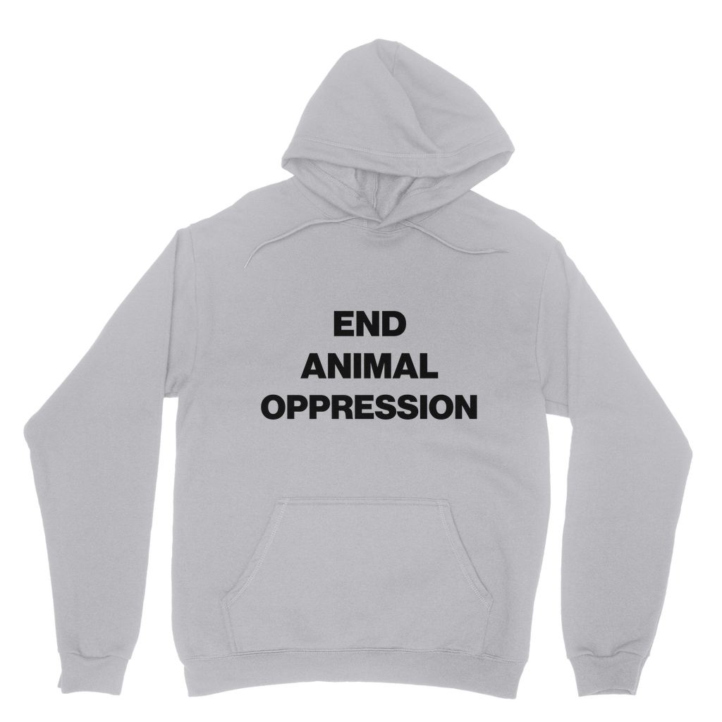 End Animal Oppression Organic Hoodie