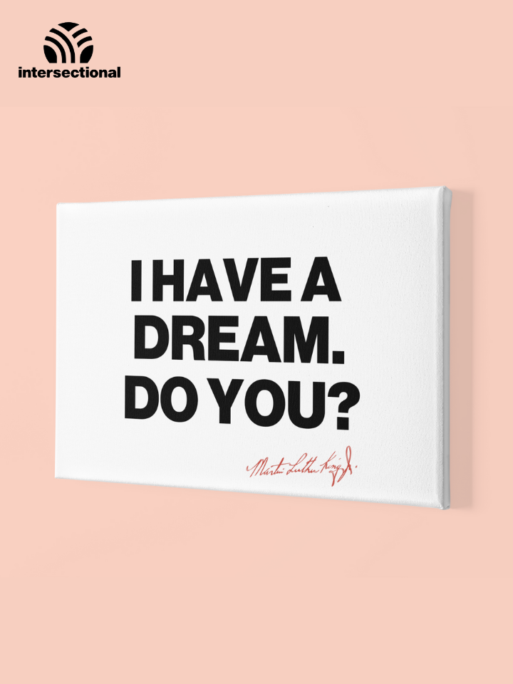 I Have a Dream Premium Stretched Canvas