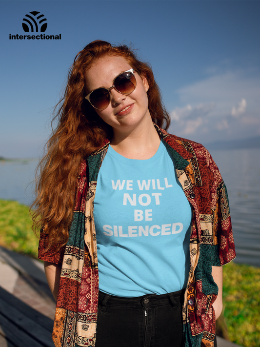 We Will Not Be Silenced Organic T-Shirt