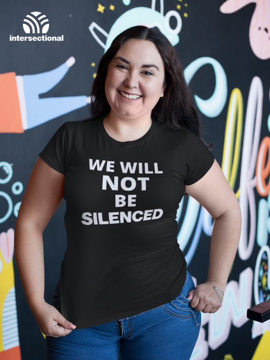 We Will Not Be Silenced Organic Women's T-Shirt