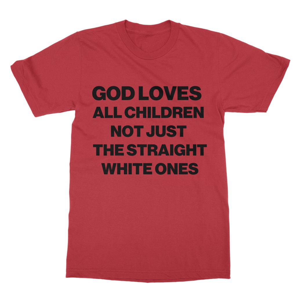 God Loves All Children Organic T-Shirt