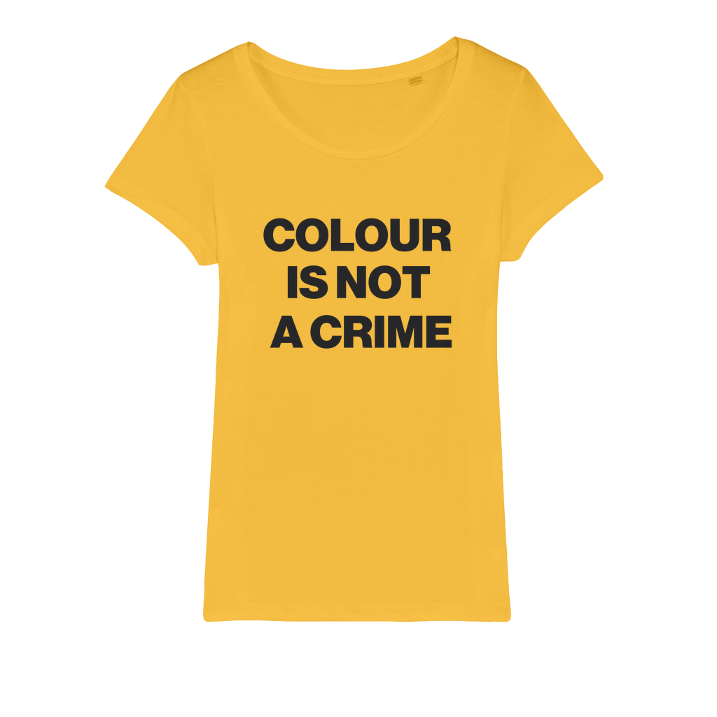 Colour Is Not A Crime Organic Women's T-Shirt