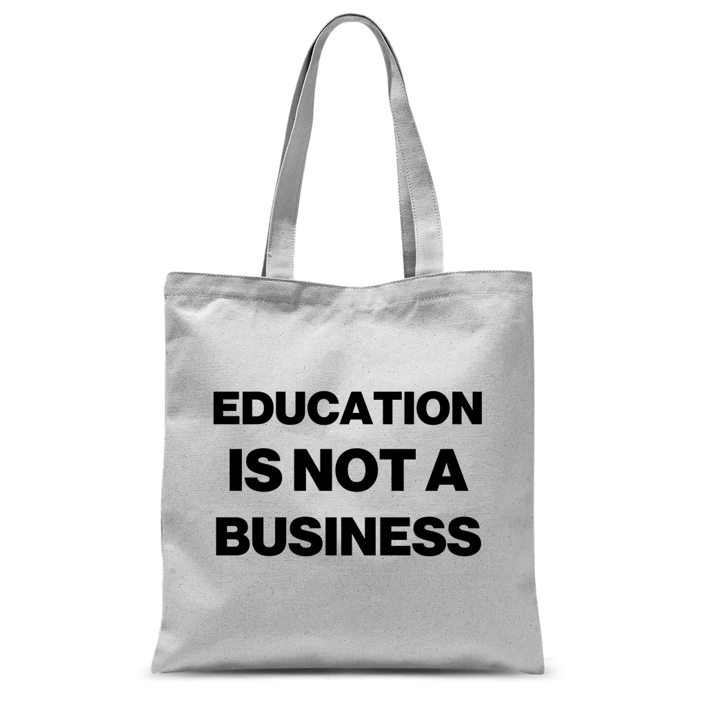 Education Is Not A Business Classic Tote Bag