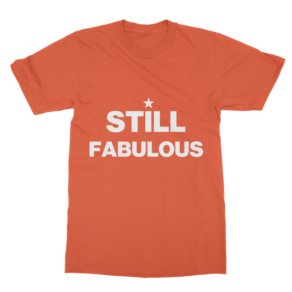 T Still Fabulous High-Quality Cotton Unisex T-Shirt -shirt INTERSECTIONAL UK