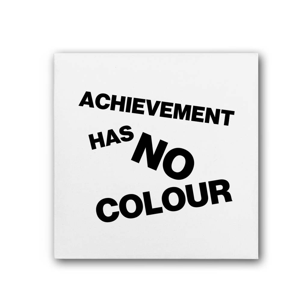 Achievement Has No Colour Premium Stretched Canvas