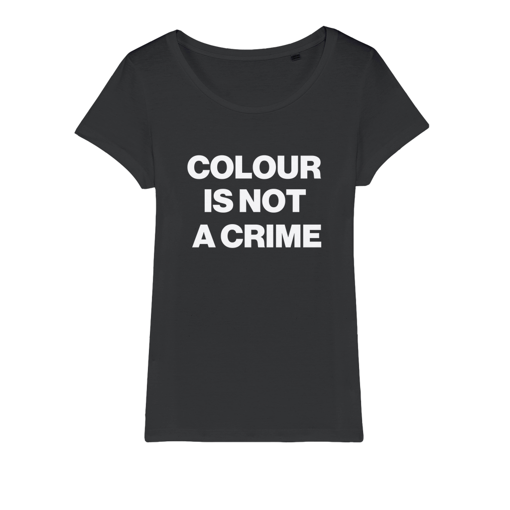 Colour Is Not A Crime Organic Women's T-Shirt