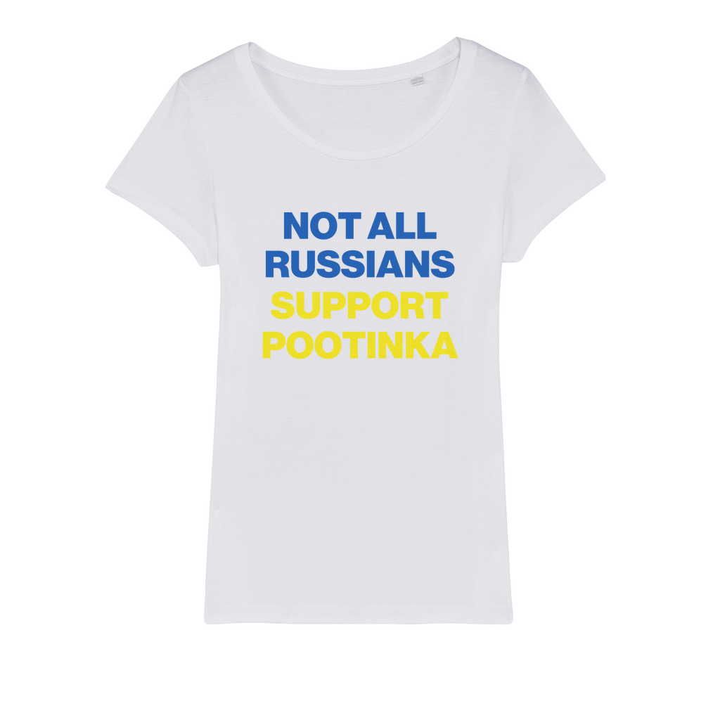 Not All Russians Support Pootinka Organic Women's T-Shirt