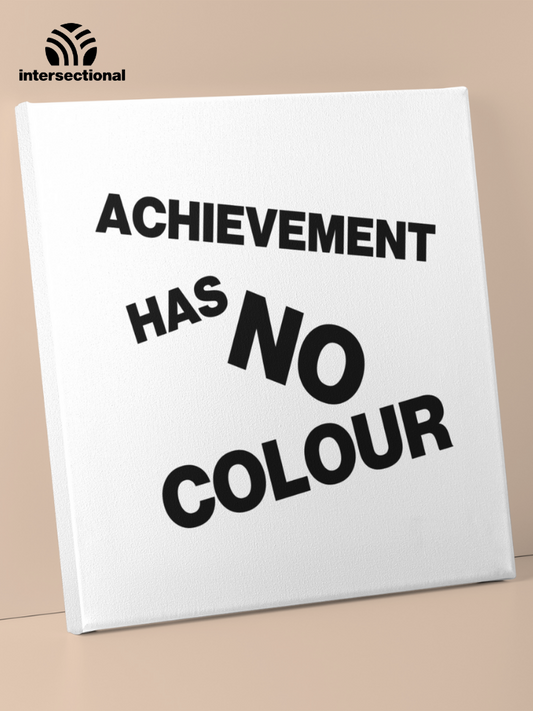 Achievement Has No Colour Premium Stretched Canvas