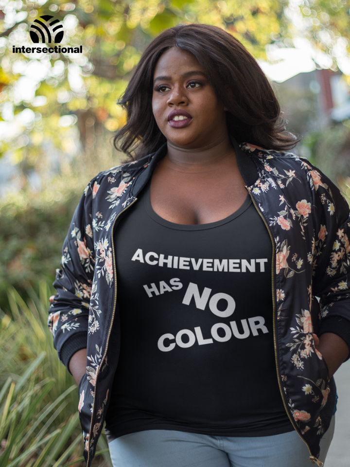 Achievement Has No Colour Organic Women's T-Shirt