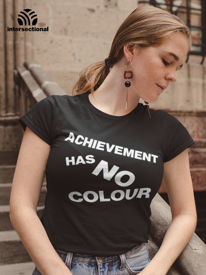 Achievement Has No Colour Organic Women's T-Shirt