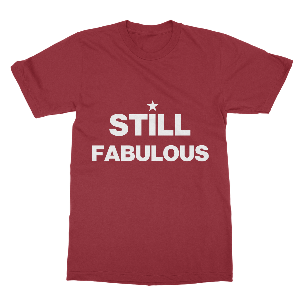 T Still Fabulous High-Quality Cotton Unisex T-Shirt -shirt INTERSECTIONAL UK