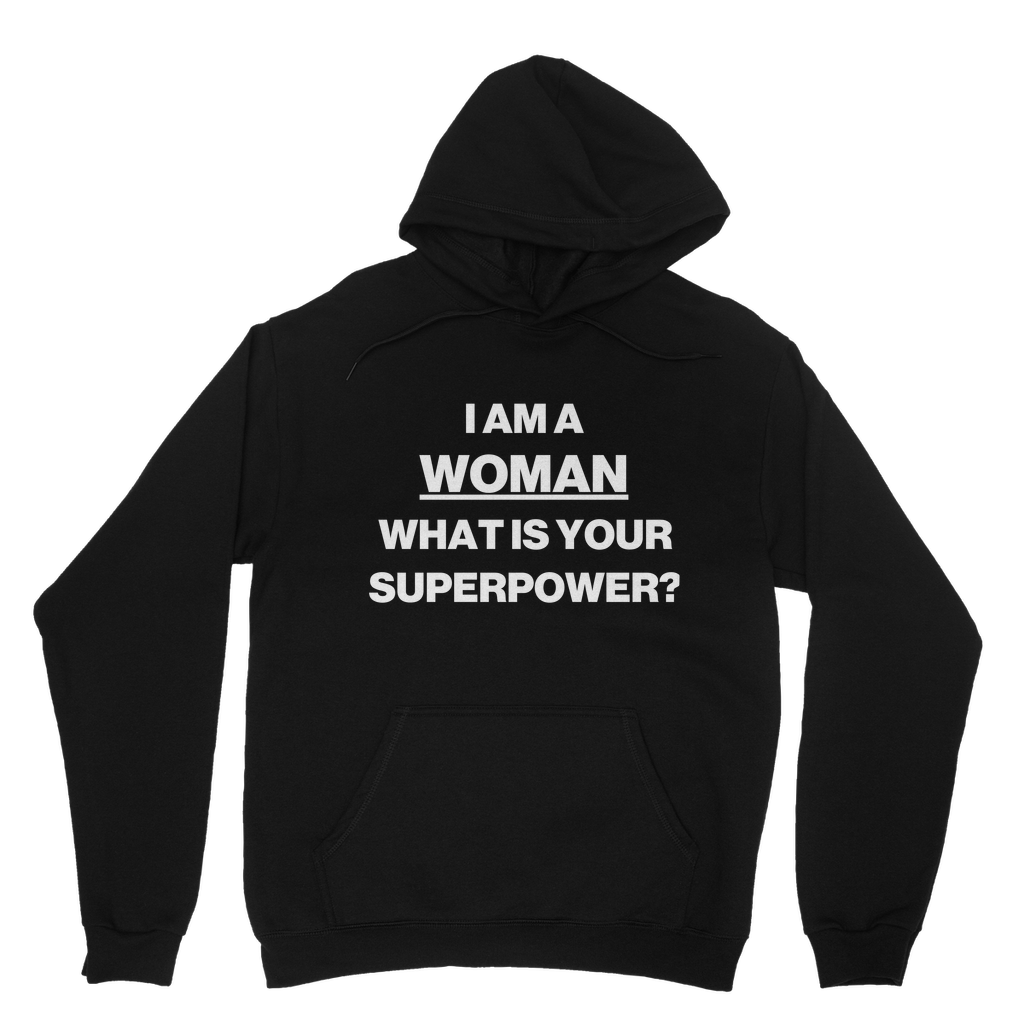 I Am A Woman Organic Hoodie