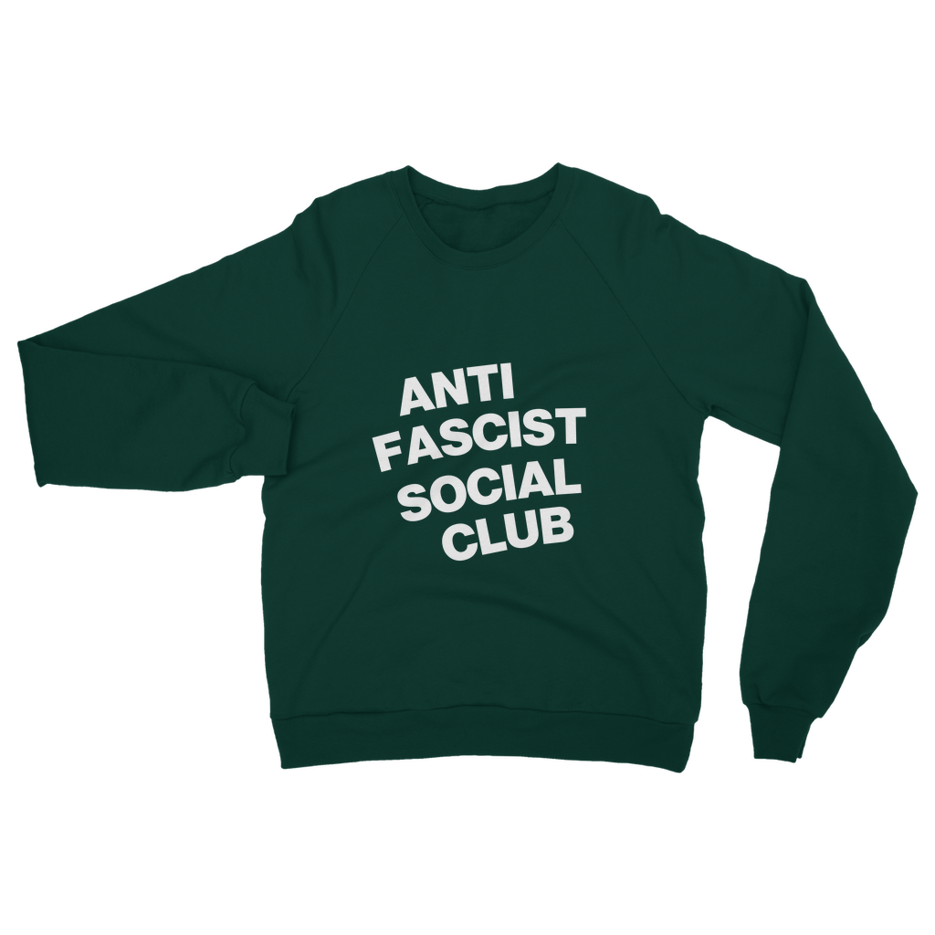 Anti Fascist Social Organic Sweatshirt