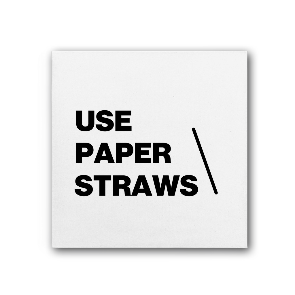 Use Paper Straws Premium Stretched Canvas