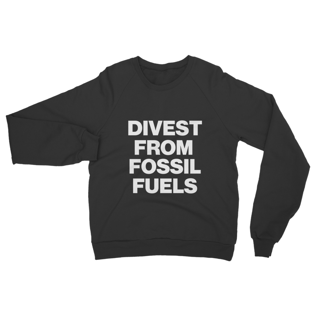 Divest From Fossil Fuels Organic Sweatshirt