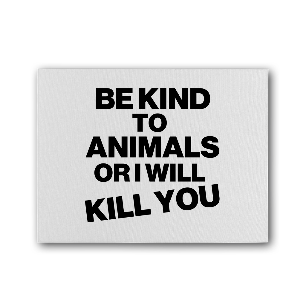 Be Kind To Animals Premium Stretched Canvas