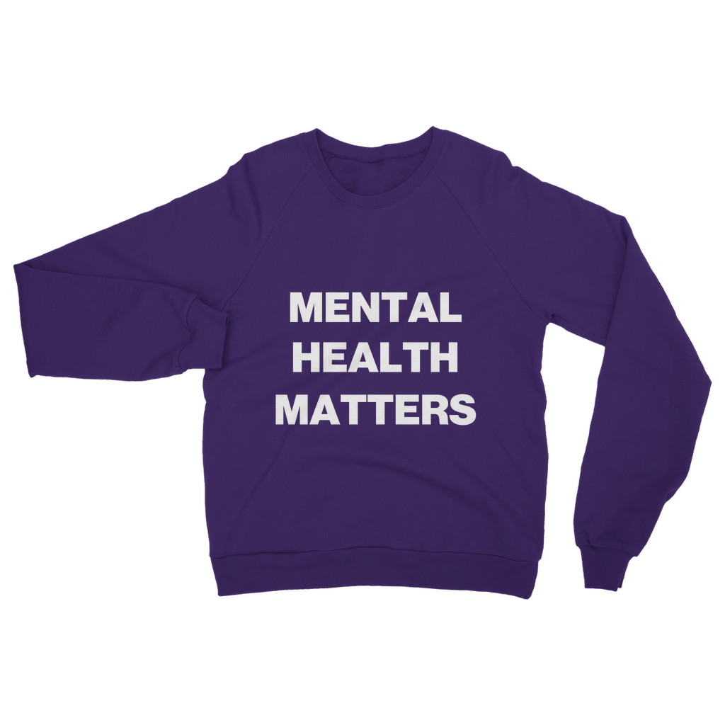 Mental Health Matters Organic Sweatshirt