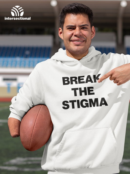 Break The Stigma Organic Hoodie