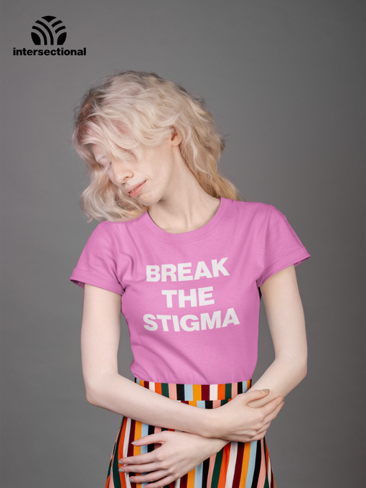 Break The Stigma Organic Women's T-Shirt