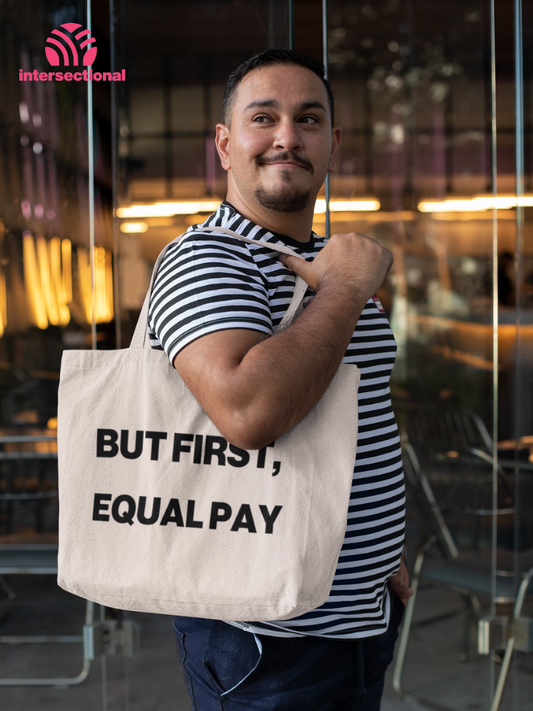 But First, Equal Pay Classic Tote Bag