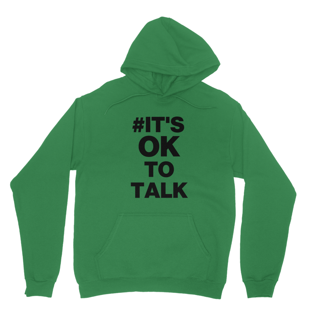 It's Ok To Talk Organic Hoodie