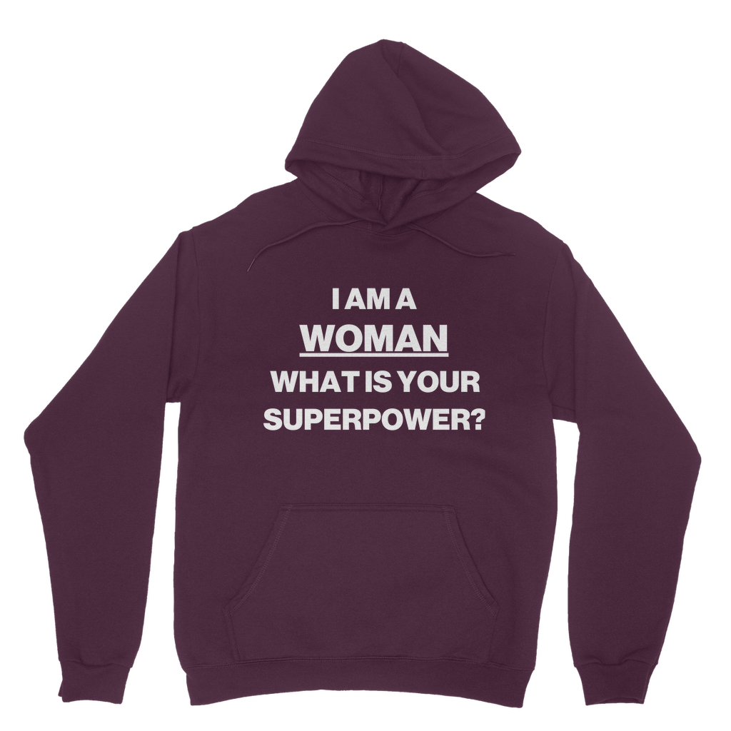 I Am A Woman Organic Hoodie