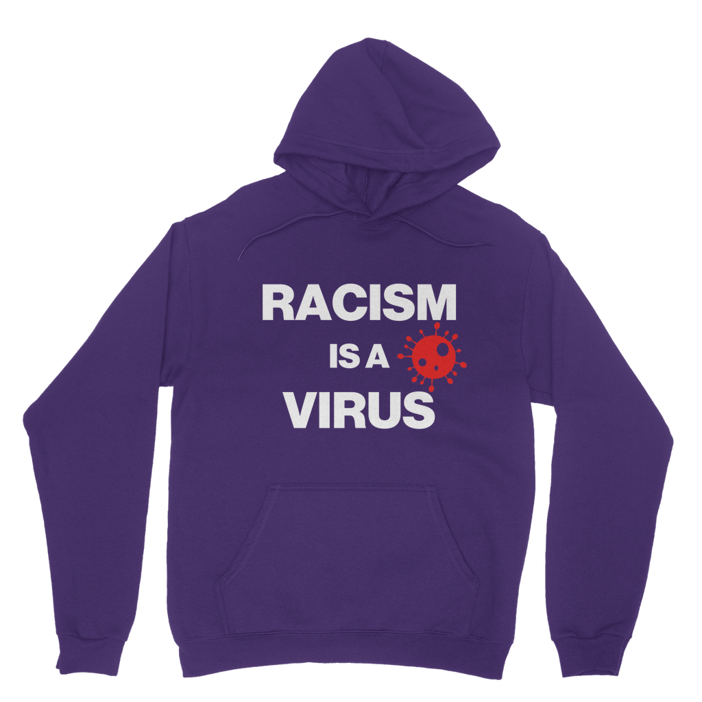 Racism Is A Virus Organic Hoodie