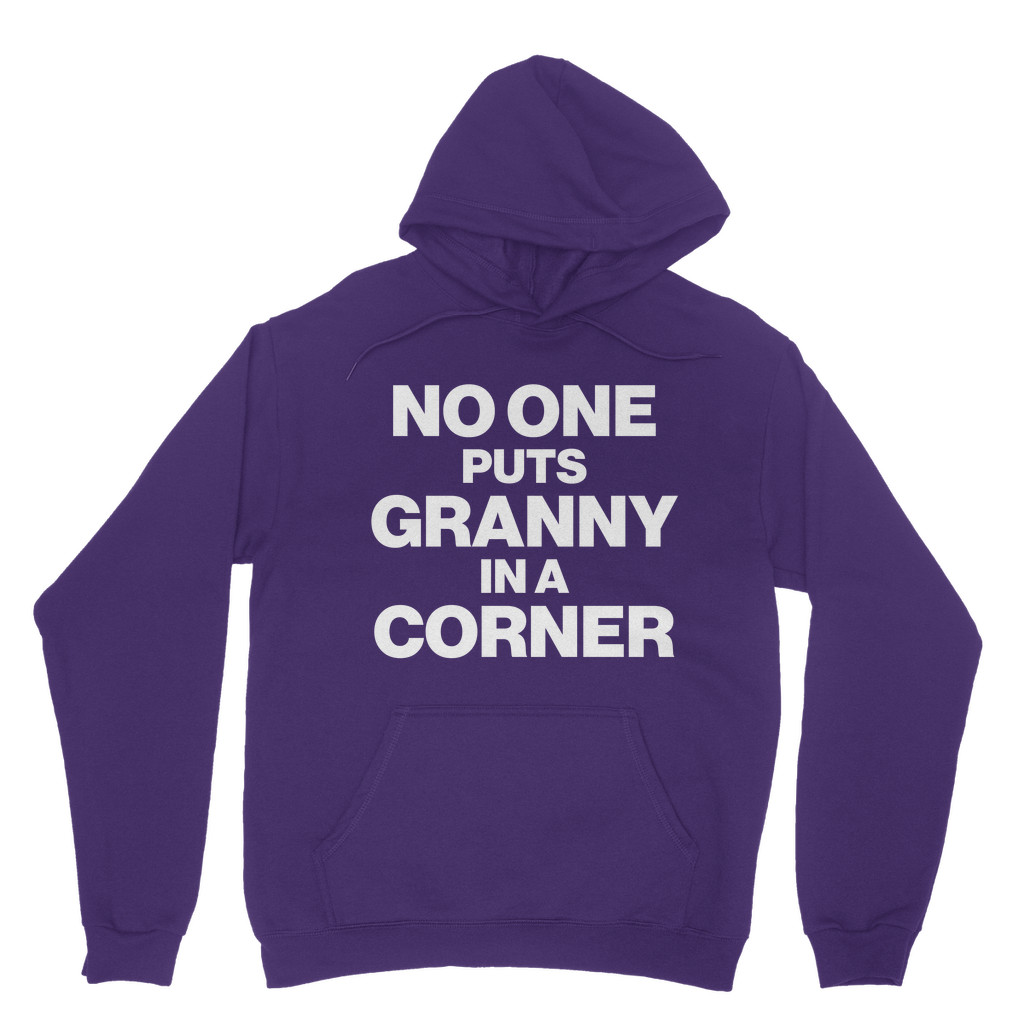 No One Puts Granny In a Corner Organic Hoodie