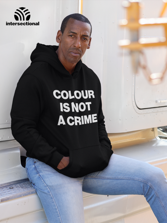 Colour Is Not A Crime Organic Hoodie