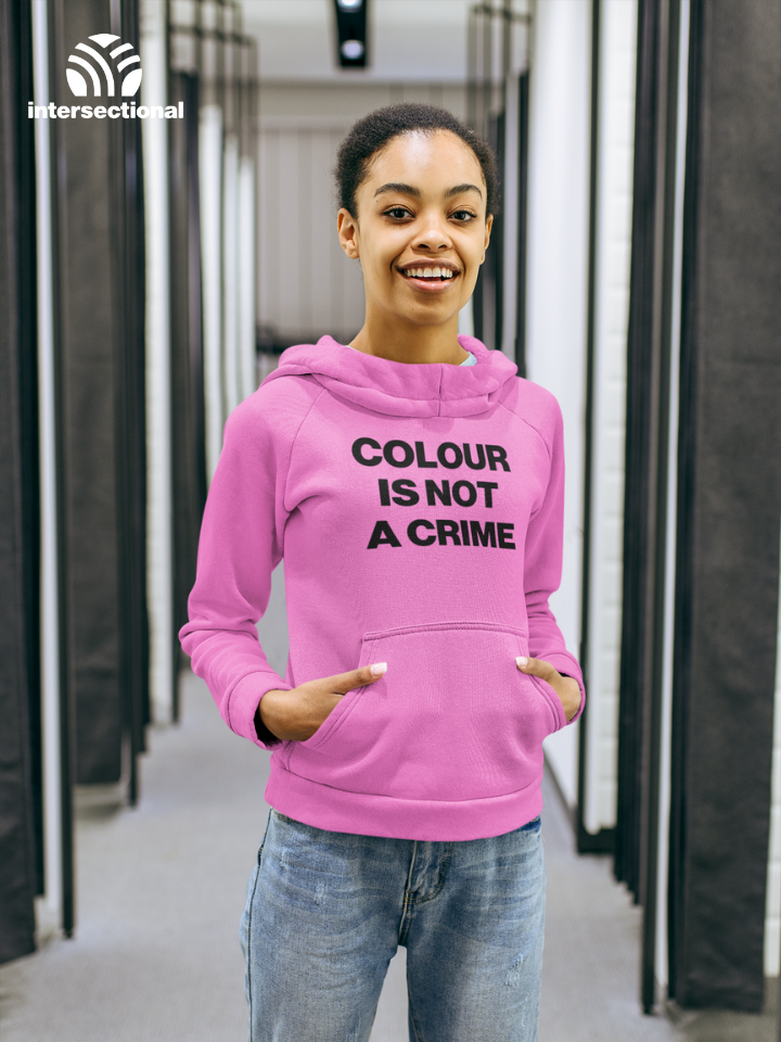 Colour Is Not A Crime Organic Hoodie