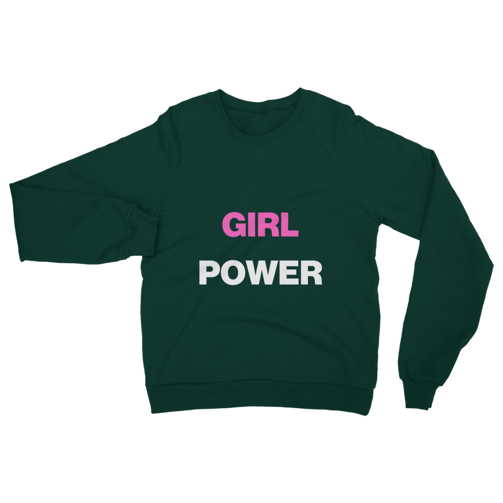 Girl Power Organic Sweatshirt