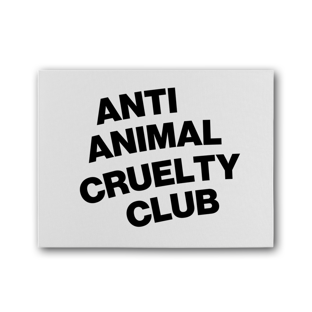 Anti Animal Cruelty Club Premium Stretched Canvas